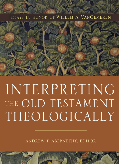 Cover image for book Interpreting the Old Testament Theologically