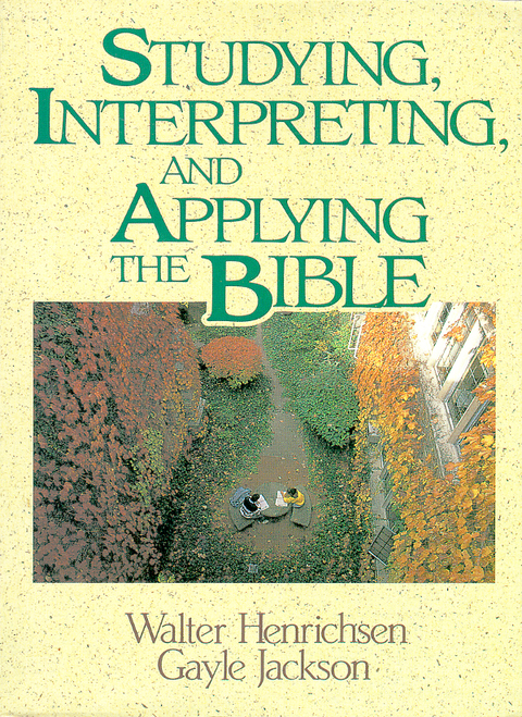 Cover image for book Studying, Interpreting, and Applying the Bible