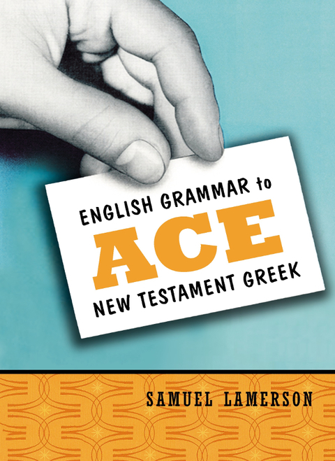 Cover image for book English Grammar to Ace New Testament Greek