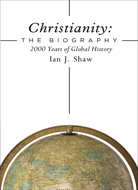 Cover image for book Christianity: The Biography