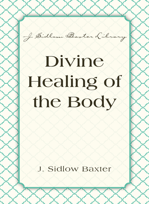 Cover image for book Divine Healing Of The Body