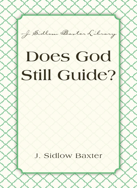 Cover image for book Does God Still Guide?