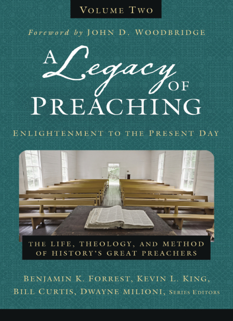 Cover image for book A Legacy of Preaching, Volume Two---Enlightenment to the Present Day