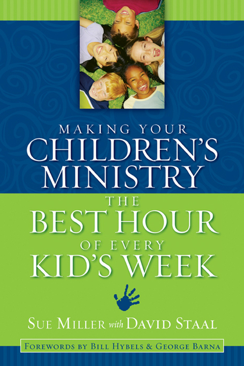Cover image for book Making Your Children's Ministry the Best Hour of Every Kid's Week