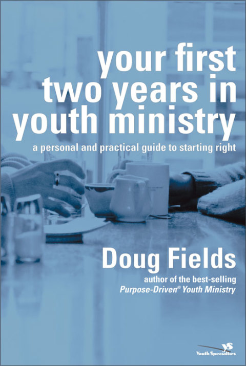 Cover image for book Your First Two Years in Youth Ministry