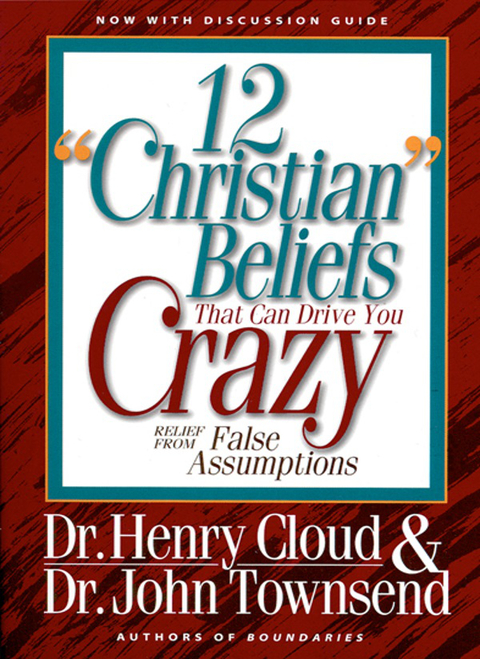 Cover image for book 12 'Christian' Beliefs That Can Drive You Crazy