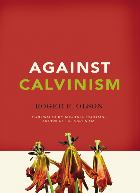 Cover image for book Against Calvinism
