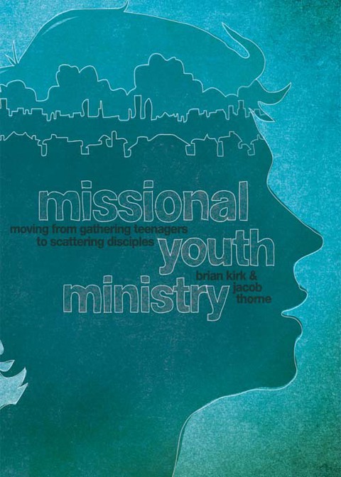 Cover image for book Missional Youth Ministry