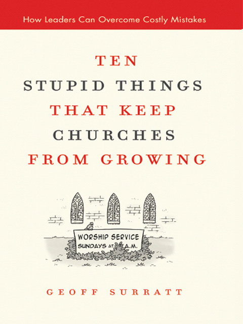 Cover image for book Ten Stupid Things That Keep Churches from Growing