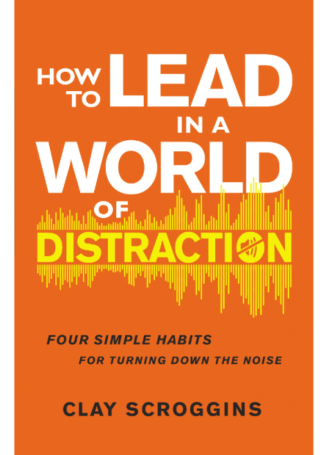Cover image for book How to Lead in a World of Distraction