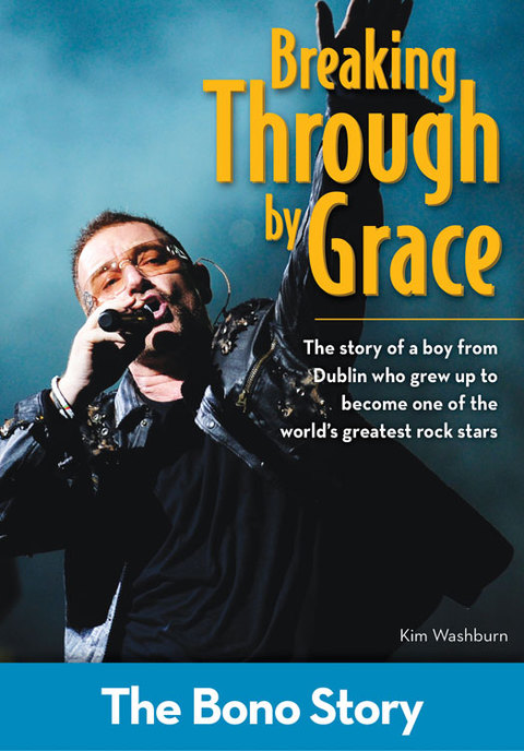 Cover image for book Breaking Through By Grace: The Bono Story