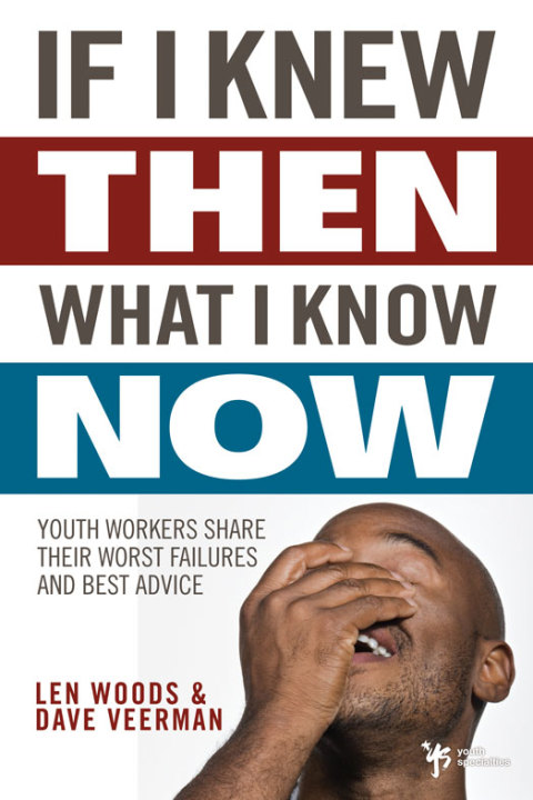 Cover image for book If I Knew Then What I Know Now