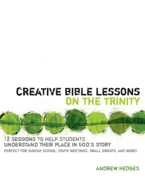 Cover image for book Creative Bible Lessons on the Trinity