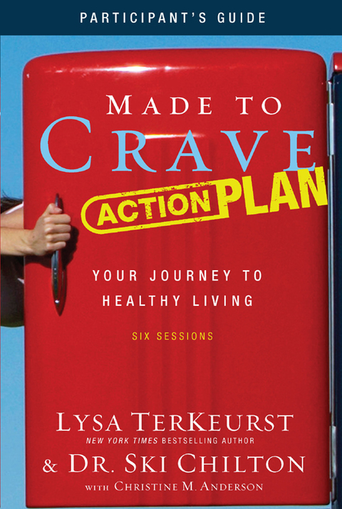 Cover image for book Made to Crave Action Plan Study Guide Participant's Guide
