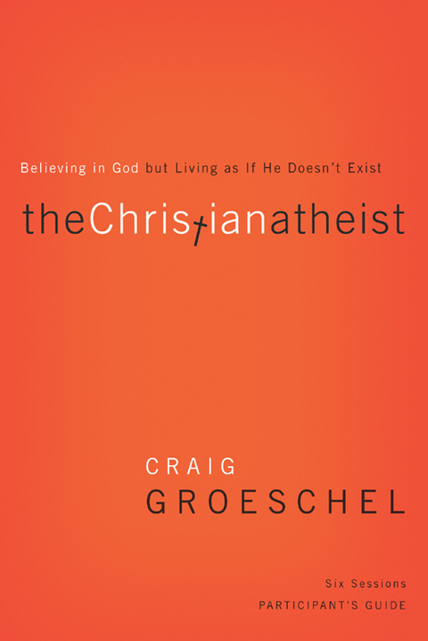 Cover image for book The Christian Atheist Bible Study Participant's Guide