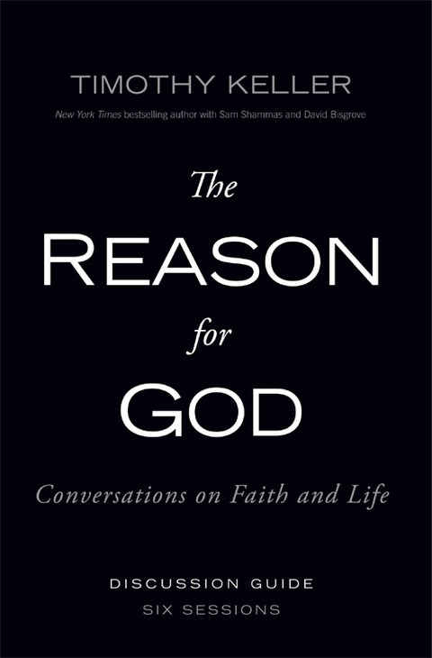 Cover image for book The Reason for God Discussion Guide