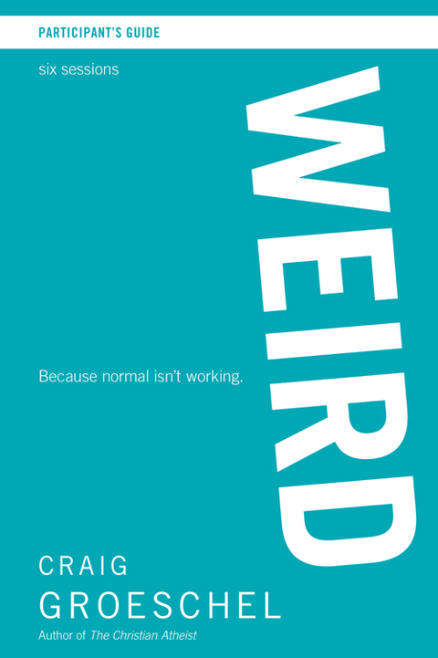 Cover image for book WEIRD Bible Study Participant's Guide
