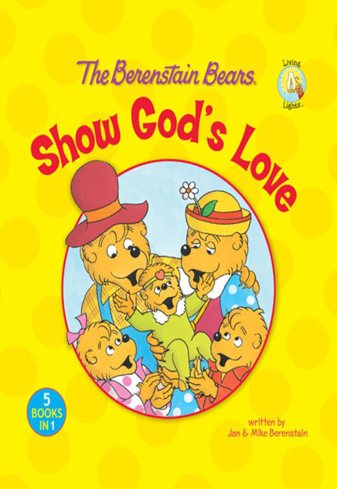Cover image for book The Berenstain Bears Show God's Love