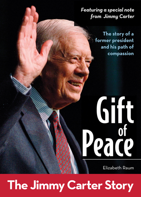 Cover image for book Gift of Peace: The Jimmy Carter Story