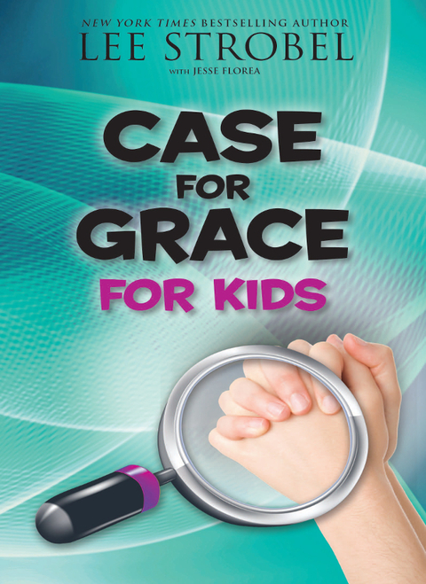 Cover image for book The Case for Grace for Kids