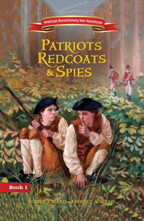 Cover image for book Patriots, Redcoats and Spies