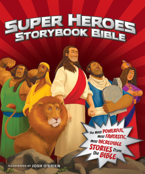 Cover image for book Super Heroes Storybook Bible