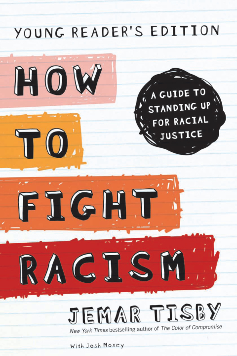 Cover image for book How to Fight Racism Young Reader's Edition