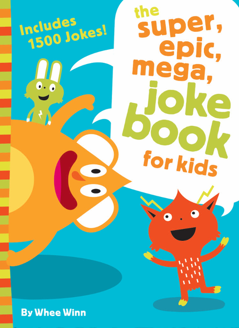 Cover image for book The Super, Epic, Mega Joke Book for Kids