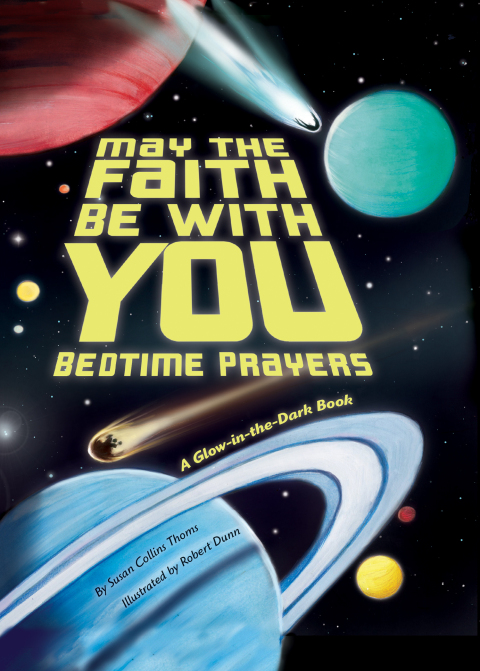 Cover image for book May the Faith Be With You: Bedtime Prayers
