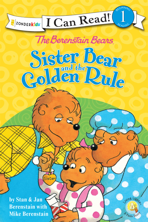 Cover image for book The Berenstain Bears Sister Bear and the Golden Rule