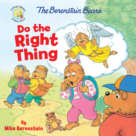 Cover image for book The Berenstain Bears Do the Right Thing