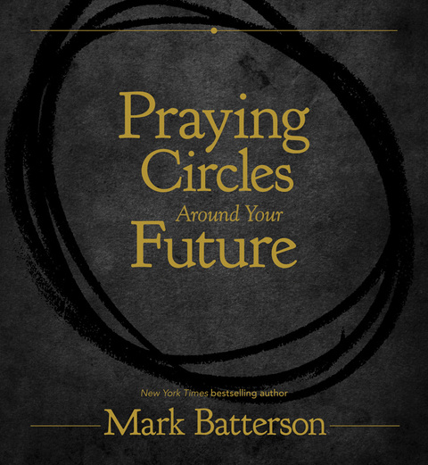 Cover image for book Praying Circles Around Your Future