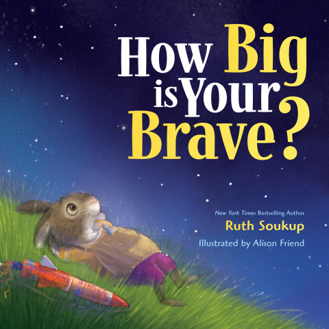 Cover image for book How Big Is Your Brave?