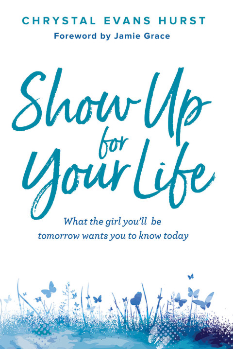 Cover image for book Show Up for Your Life