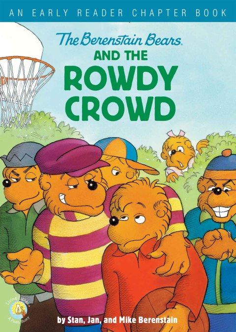 Cover image for book The Berenstain Bears and the Rowdy Crowd