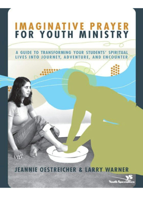 Cover image for book Imaginative Prayer for Youth Ministry