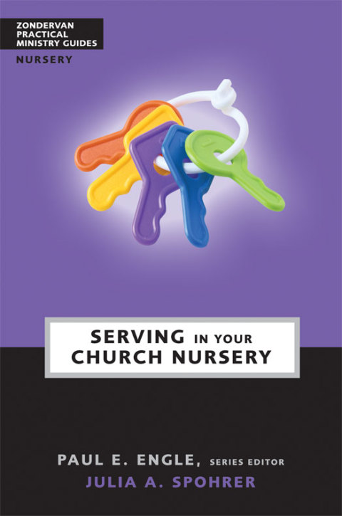 Cover image for book Serving in Your Church Nursery