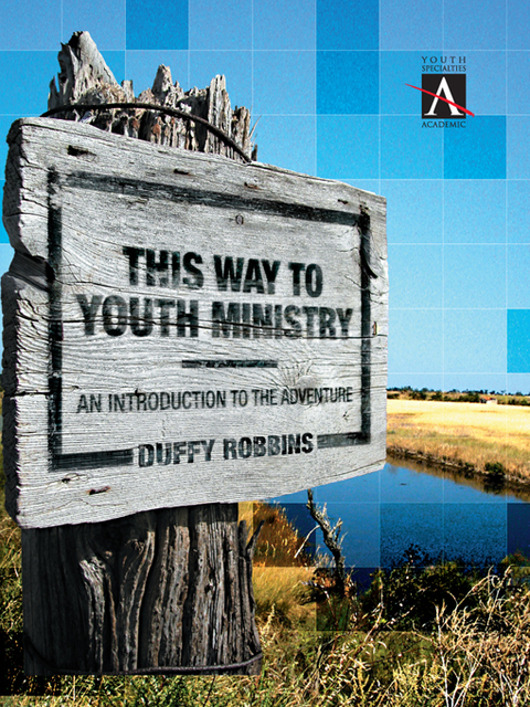 Cover image for book This Way to Youth Ministry
