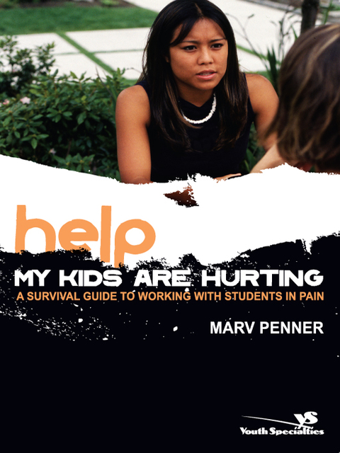 Cover image for book Help! My Kids Are Hurting