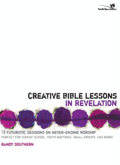 Cover image for book Creative Bible Lessons in Revelation