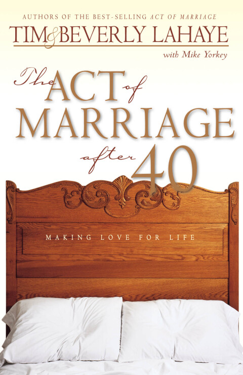 Cover image for book The Act of Marriage After 40