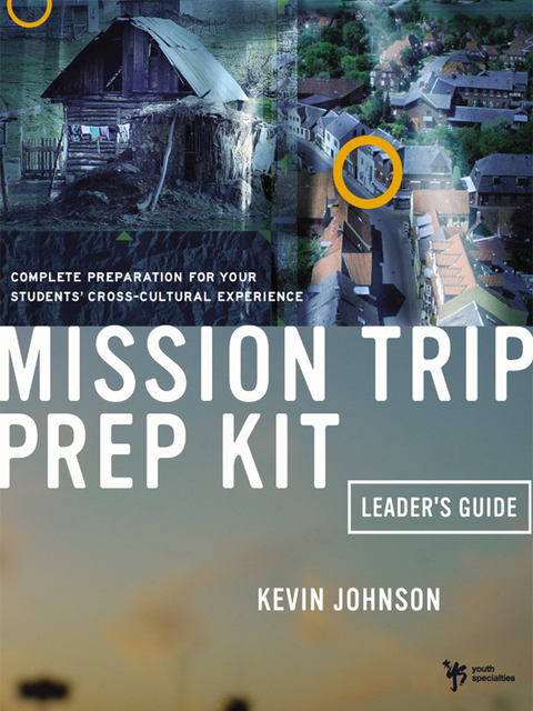 Cover image for book Mission Trip Prep Kit Leader's Guide