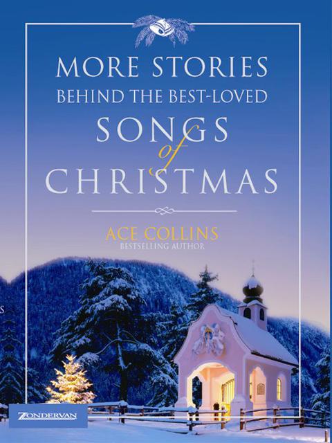 Cover image for book More Stories Behind the Best-Loved Songs of Christmas
