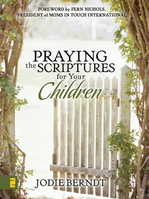 Cover image for book Praying the Scriptures for Your Children