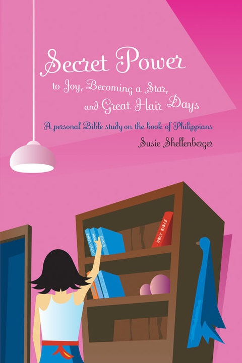 Cover image for book Secret Power to Joy, Becoming a Star, and Great Hair Days