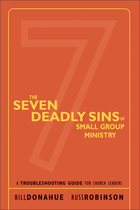 Cover image for book The Seven Deadly Sins of Small Group Ministry