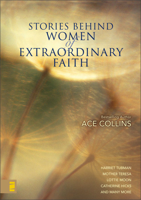 Cover image for book Stories Behind Women of Extraordinary Faith