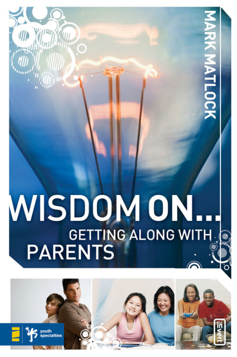 Cover image for book Wisdom On ... Getting Along with Parents