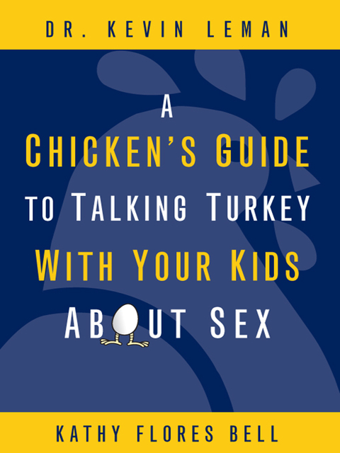 Cover image for book A Chicken's Guide to Talking Turkey with Your Kids About Sex