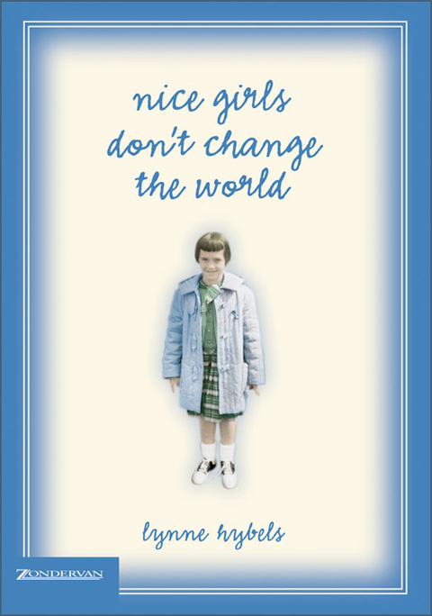 Cover image for book Nice Girls Don't Change the World